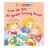  Khi Tớ Có Em: Con Và Em Ai Quan Trọng Hơn? 