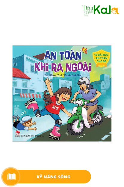  15 Bài Học An Toàn Cho Bé - An Toàn Khi Ra Ngoài 