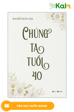  Chúng Ta Tuổi 40 