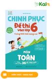  Chinh Phục Đề Thi Vào Lớp 6 Trường THCS Chất Lượng Cao Môn Toán 