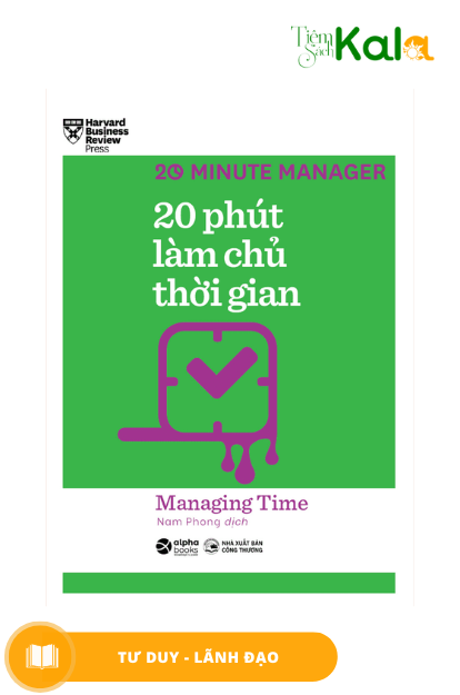  20 phút manager - Làm chủ thời gian 