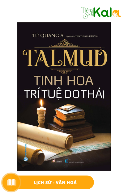  TalMud - Tinh Hoa Trí Tuệ Do Thái (Tái Bản 2022) 