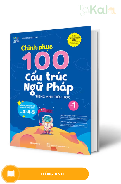  Chinh phục 100 cấu trúc Ngữ pháp tiếng anh tiểu học tập 1 