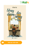  Sống Chậm Đợi Nắng Lên 