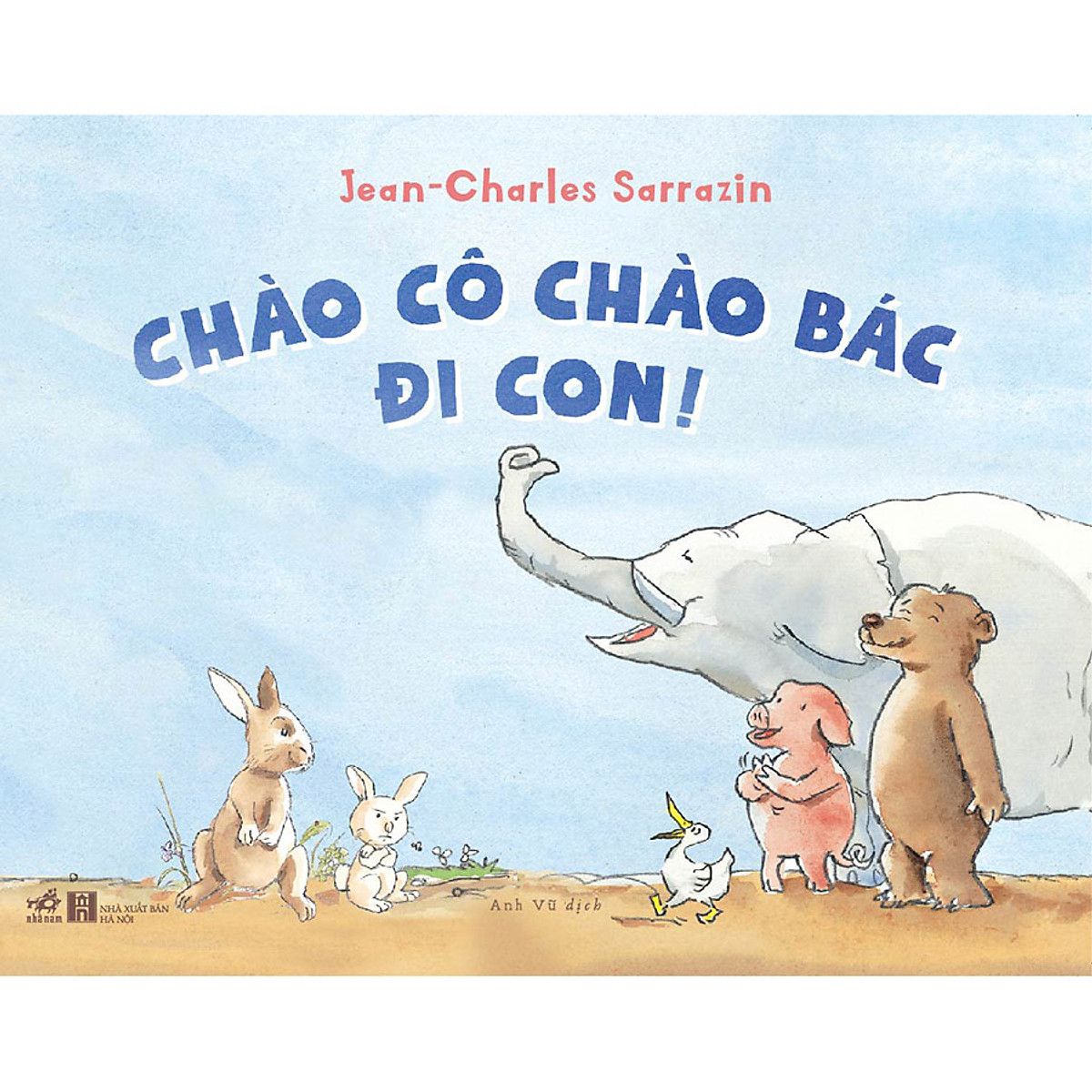  Chào Cô Chào Bác Đi Con 