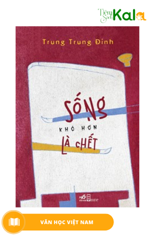 song-kho-hon-la-chet