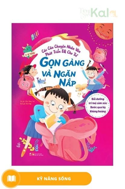  Các Câu Chuyện Nhân Văn Phát Triển EQ Cho Trẻ - Gọn gàng và ngăn nắp 