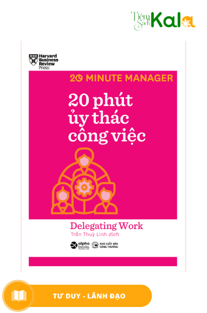  20 phút manager - Ủy thác công việc 
