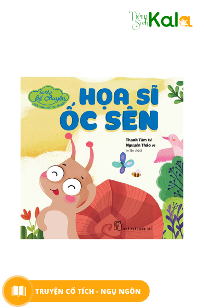  Bé Tập Kể Chuyện - Họa sĩ Ốc sên 