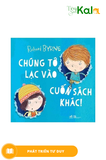  Chúng Tớ Lạc Vào Cuốn Sách Khác! 
