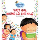  Không Sao Đâu Con! Vượt Qua Những Lời Chế Nhạo 