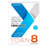  Củng cố kiến thức luyện giải bài tập Hình học Toán 8 (theo chủ đề) 