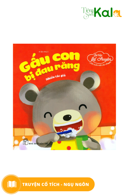  Bé Tập Kể Chuyện - Gấu con bị đau răng 