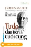  Tự do đầu tiên và cuối cùng 