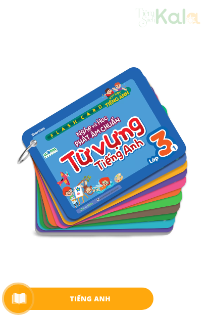  Flashcard vui học Tiếng Anh: Nghe và học phát âm chuẩn từ vựng Tiếng Anh lớp 3 -1 