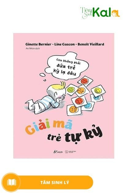  Giải Mã Trẻ Tự Kỷ 