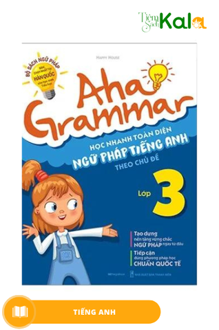 aha-grammar-hoc-nhanh-toan-dien-ngu-phap-tieng-anh-lop-3-theo-chu-de