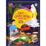  Sách Chiếu Bóng Thần Kỳ - Sự Tích Bánh Chưng Bánh Giầy 