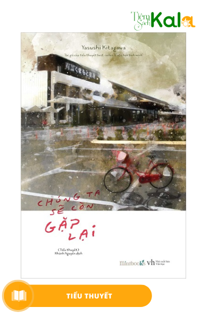  Chúng ta sẽ còn gặp lại 