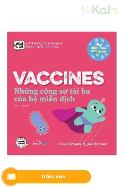  Luyện Đọc Tiếng Anh, Phát Triển Từ Vựng - Nhà Sinh Hóa Tương Lai - Vaccine 