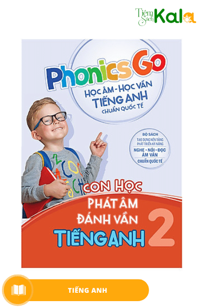  Phonics go - Học âm học vần tiếng Anh chuẩn quốc tế - Con học phát âm đánh vần tiếng Anh 2 
