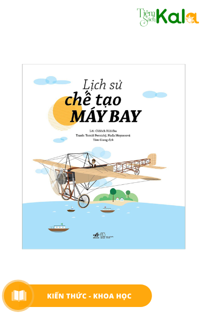  Lịch Sử Chế Tạo Máy Bay 