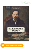  Kể Chuyện Cuộc Đời Các Thiên Tài: Alexander Popov - Chinh Phục Khoảng Không 