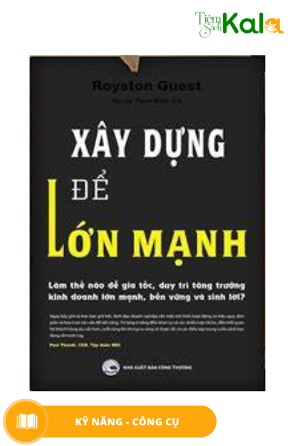  Xây dựng để lớn mạnh 