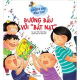  Không Sao Đâu Con! Đương Đầu Với “Bắt Nạt” 
