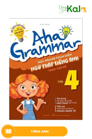aha-grammar-hoc-nhanh-toan-dien-ngu-phap-tieng-anh-lop-4-theo-chu-de