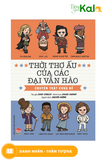  Thời Thơ Ấu Của Các Đại Văn Hào - Chuyện Thật Chưa Kể 