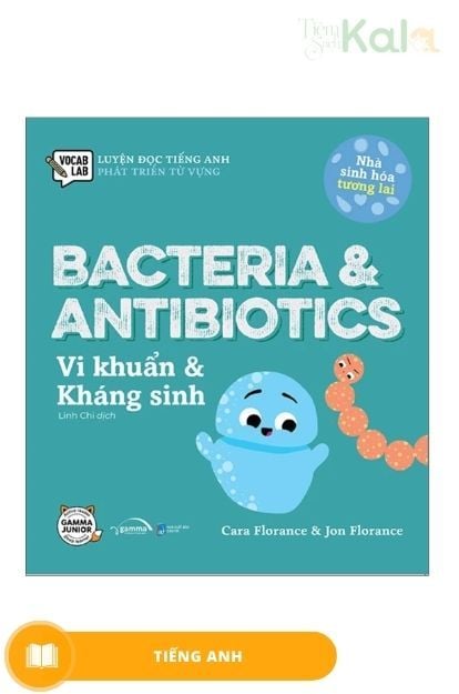  Luyện Đọc Tiếng Anh, Phát Triển Từ Vựng - Nhà Sinh Hóa Tương Lai - Bacteria & Antibiotics 