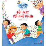  Không Sao Đâu Con! Đối Mặt Với Khó Khăn 