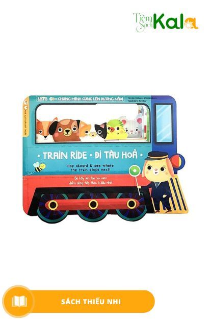  Chúng Mình Cùng Lên Đường Nào - Train Ride - Đi Tàu Hoả 