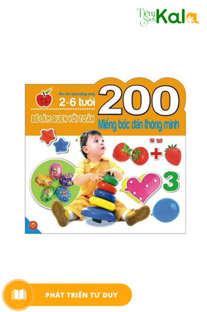 200 miếng bóc dán thông minh - Bé làm quen với toán (2-6 tuổi) 