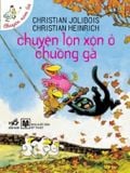  Chuyện Xóm Gà - Chuyện lộn xộn ở chuồng gà 