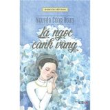  Danh Tác Việt Nam - Lá Ngọc Cành Vàng 