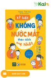  Kỷ luật không nước mắt theo cách mẹ Nhật 