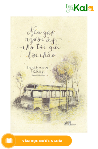 neu-gap-nguoi-ay-cho-toi-gui-loi-chao