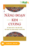  Năng Đoạn Kim Cương - Áp Dụng Giáo Lý của Đức Phật vào Quản Trị Doanh Nghiệp  và Đời Sống 
