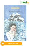  Danh Tác Việt Nam - Lá Ngọc Cành Vàng 
