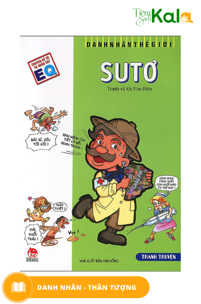  Danh Nhân Thế Giới: Sutơ 