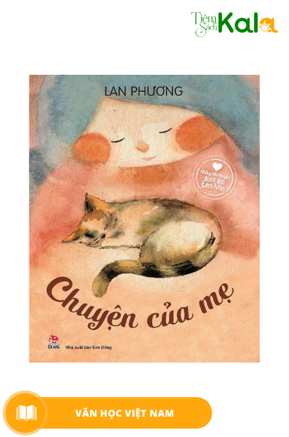  Những Câu Chuyện Sưởi Ấm Tâm Hồn - Chuyện Của Mẹ 