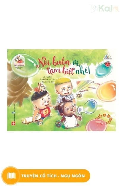  Sách Song ngữ  bồi dưỡng Tâm Lý, Trí Tuệ cho trẻ  - Nỗi buồn ơi, tạm biệt nhé! 