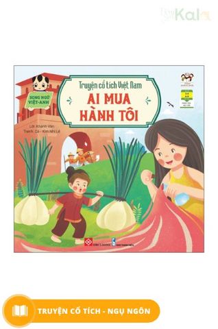 song-ngu-viet-anh-truyen-co-tich-viet-nam-ai-mua-hanh-toi