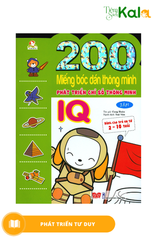 200-mieng-boc-dan-thong-minh-phat-trien-chi-so-thong-minh-iq-2-10-tuoi-tap-1