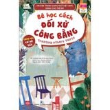  Truyện Tranh Song Ngữ Việt-Anh Dành Cho Trẻ Em - Cùng Học Cư Xử Tốt- Bé Học Cách Đối Xử Công Bằng - Treating Others Fairly 
