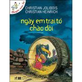  Chuyện Xóm Gà - Ngày mà em trai tớ chào đời 