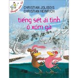  Chuyện Xóm Gà - Tiếng Sét Ái Tình Ở Xóm Gà 