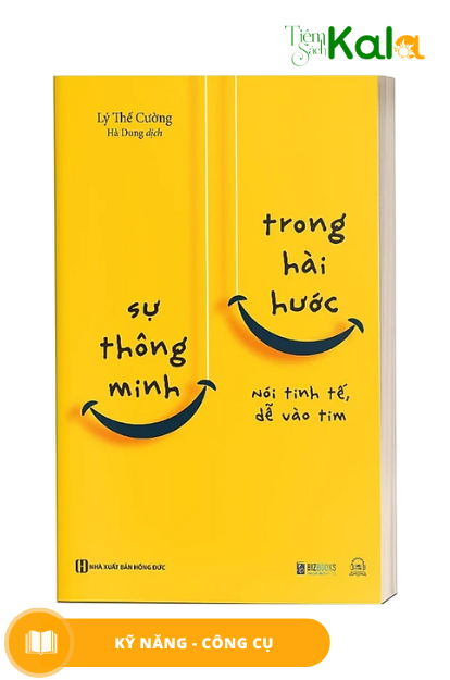 Sự Thông Minh Trong Hài Hước: Nói Tinh Tế, Dễ Vào Tim 